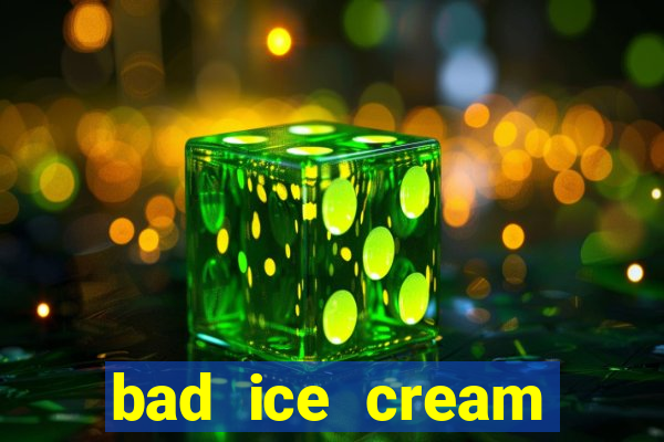 bad ice cream click jogos